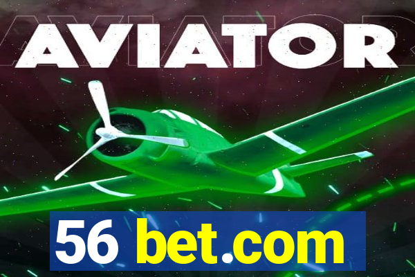 56 bet.com